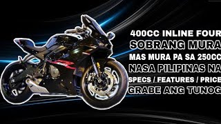 MAS MURA PA SA 250CC SPORTSBIKE  400CC INLINE FOUR ENGINE  ANG TATAPAT SA KAWASAKI ZX4RR  LAKAS [upl. by Nyrad628]