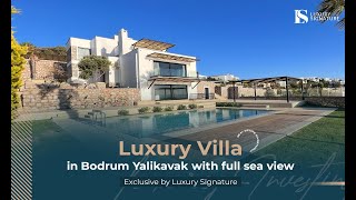 Luxury villa in Bodrum Yalikavak with full sea view exclusive from Luxury Signature [upl. by Abshier306]