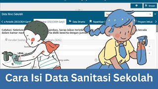 Cara Isi Data Sanitasi Sekolah Di Dapodik 2024 [upl. by Adnamal]