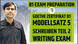 Goethe Zertifikat B1  Modellsatz 5  Schreiben Teil 2  Writing Exam  Learn German B1 [upl. by Daye444]