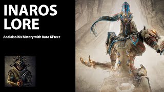 Warframe Lore Inaros amp Baro [upl. by Wayolle772]