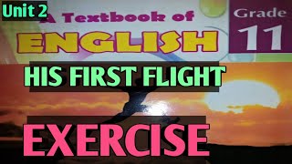 His First Flight Class 11 ExerciseUnit 2English kpk TextbookHafiz Usman Raza [upl. by Oesile140]