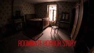 3 Disturbing Scary Roommate Horror Srories [upl. by Erdnad]