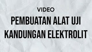 Pengujian Larutan Elektrolit dan Non Elektrolit dengan Air Garam amp Jeruk  Tugas Praktikum Kimia [upl. by Aimal]