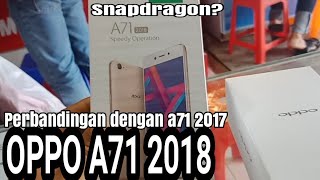 Oppo a71 2018 perbandingan dengan oppo a71 2017 [upl. by Nestor822]