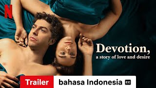 Devotion a Story of Love and Desire Season 1 dengan subtitle  Trailer bahasa Indonesia  Netflix [upl. by Pace]