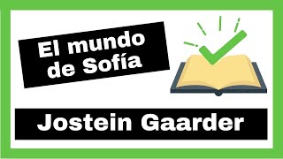 Reseña EL MUNDO DE SOFÍA Jostein Gaarder Libro de filosofía para principiantes [upl. by Annairoc738]