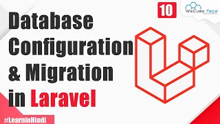 Database Configuration and Migration in Laravel 8  Laravel Tutorial 10 [upl. by Corin]