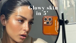 GLOWY SKIN IN 5 ⎪MI NUEVA RUTINA DE MAQUILLAJE [upl. by Gurl]