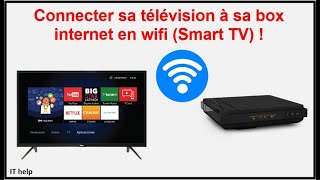 Connecter sa télévision à sa box internet en wifi  Smart tv   📺 [upl. by Naillik93]