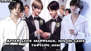 After love marriage his inlaws toπtuπe himquotTaekook FF OneshotquotHindi ExplainBL Lovers [upl. by Anileva538]