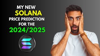 My New SOLANA SOL Price Prediction for 20242025 [upl. by Auqinal]