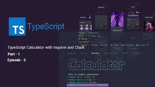 TypeScript Calculator with Inquirer and Chalk  part  1 [upl. by Annej602]