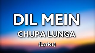 Dil Mein Chhupa Loonga slowed  reverb [upl. by Hoag]