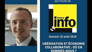 LUbérisation et léconomie collaborative progressent  bilan mi 2018 [upl. by Izogn]