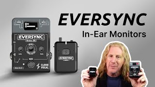 Eversync In Ear Monitors [upl. by Aiuqat]