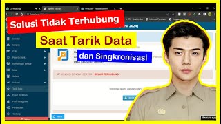 Solusi Tidak Terhubung Pada Saat Tarik Data dan Singkronisasi Dapodik 2024 [upl. by Ursas634]