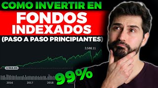 INVERSIÓN EN FONDOS INDEXADOS 💰 ¿Qué son ¿Cómo Invertir La Mejor Estrategia de Inversión ✅ [upl. by Ynottirb]