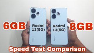 Redmi 13 5G 8GB RAM vs 6GB RAM Speed Test Comparison [upl. by Patty]