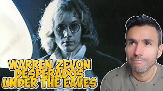 Warren Zevon  Desperados Under the Eaves REACTION First Time Hearing It [upl. by Acsot]