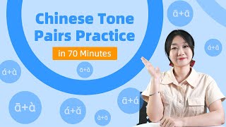 Chinese Tone Pairs Practice Improve Your Chinese Pronunciation in 1 Hour  Learn Mandarin Chinese [upl. by Jonie]