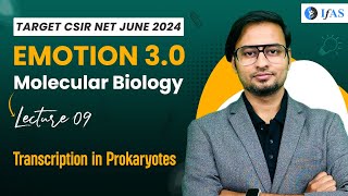 Prokaryotic Transcription  Molecular Biology  CSIR NET June 2024  Emotion 30  IFAS Lec 9 [upl. by Janeta]