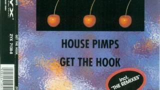 House Pimps  Get The Hook Acidos Trance Treatment [upl. by Enetsirhc]