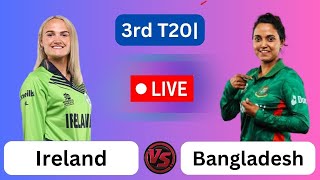 Bangladesh Women vs Ireland Women  3rd T20  Ireland Women tour of Bangladesh [upl. by Franny]