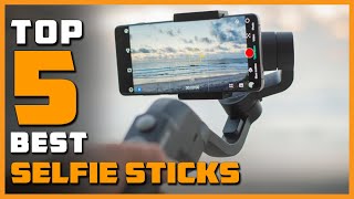 Top 5 Best Selfie Sticks for iPhone Vlogging Hiking Review in 2022 [upl. by Gothard]