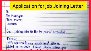 Application for job Joining Letter  joining letter application [upl. by Donavon]