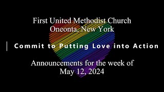 First United Methodist Church Oneonta NY Announcements for the week of 5122024 [upl. by Tomkins]