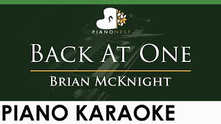 Brian McKnight  Back At One  LOWER Key Piano Karaoke Instrumental [upl. by Ydnik]