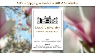 S2E16 Applying to Lund The ARUA Scholarship [upl. by Warenne]