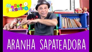 ARANHA SAPATEADORA  Atividade musical com recurso sonoro para a educação infantil [upl. by Rialb]