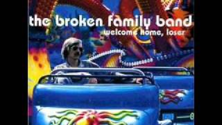 The Broken Family Band  Where The Hell is My Baby [upl. by Steffy689]