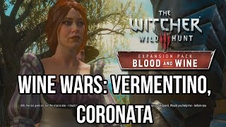 The Witcher 3 Wild Hunt  Blood and Wine Wine Wars Vermentino Coronata [upl. by Peirsen719]