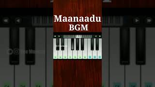 Maanaadu BGM On Mobile Piano🔥🔥🔥maanaadu [upl. by Raama]