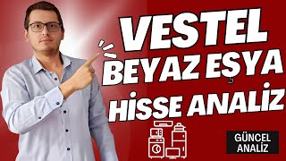 VESTEL BEYAZ EŞYA HİSSE VESBE HİSSE ANALİZ VESBE TEMETTÜVESBE ANALİZ VESBE HİSSE  VESBE  BİST [upl. by Audres]