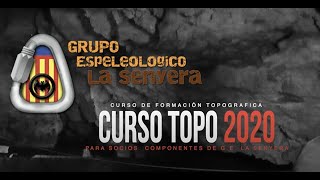 CURSO TOPO GRUPO ESPELEOLOGICO LA SENYERA 2020 [upl. by Nirat]