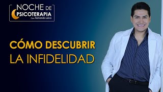 CÓMO DESCUBRIR LA INFIDELIDAD  Psicólogo Fernando Leiva Programa de contenido psicológico [upl. by Cuthbertson]