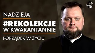 NADZIEJA odc 6 – Porządek w życiu ks Michał Dziedzic [upl. by Kilby]