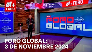 Foro Global con Genaro Lozano Programa Completo de Domingo del 3 Noviembre de 2024 [upl. by Frodine]