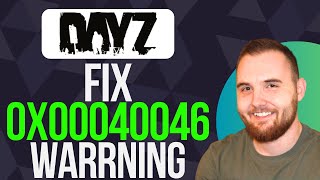 How To Fix Dayz Warning 0x00040046 Login Error Step By Step [upl. by Anne86]