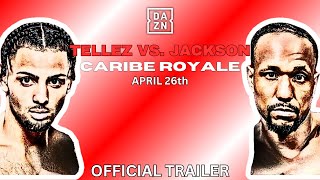 YOENIS TELLEZ vs JOSEPH JACKSON  OFFICIAL FIGHT TRAILER [upl. by Suryt789]