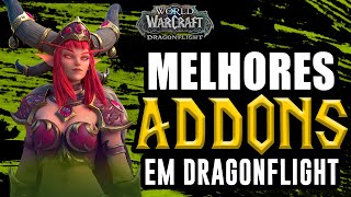 OS MEUS ADDONS E ADDONS ESSENCIAIS PARA JOGAR WORLD OF WARCRAFT [upl. by Atiana]