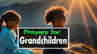 Pray this over your family and home  Children amp Grandchildren [upl. by Obe]