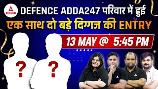 New Faculty Launch🔥 Guess Who  Big Surprise for Defence Aspirants  Defence Adda247 [upl. by Naesar173]