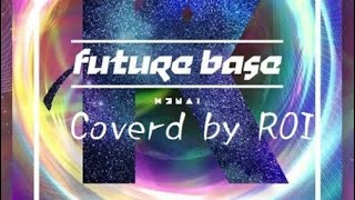 Future Base  Kizuna Ai Derivative Music Prod ROI [upl. by Leribag]