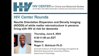 HIV Center Rounds June 6th 2024 Dr Roger C McIntosh [upl. by Matusow]