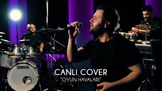 Eren Polat quotOyun Havalarıquot CANLI COVER [upl. by Mckenzie]